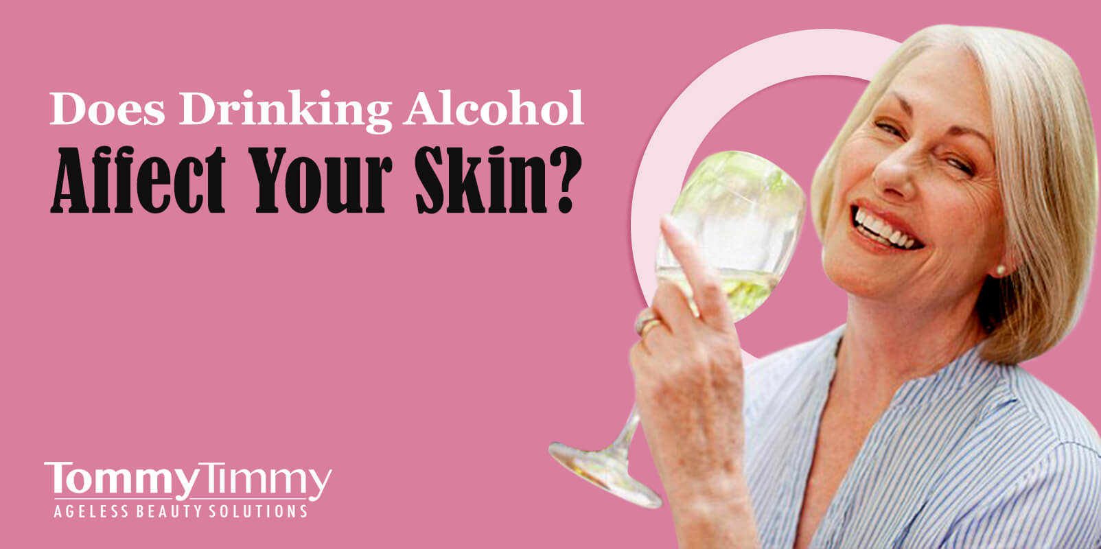Drinking Alcohol Could Be Ruining Your Skin