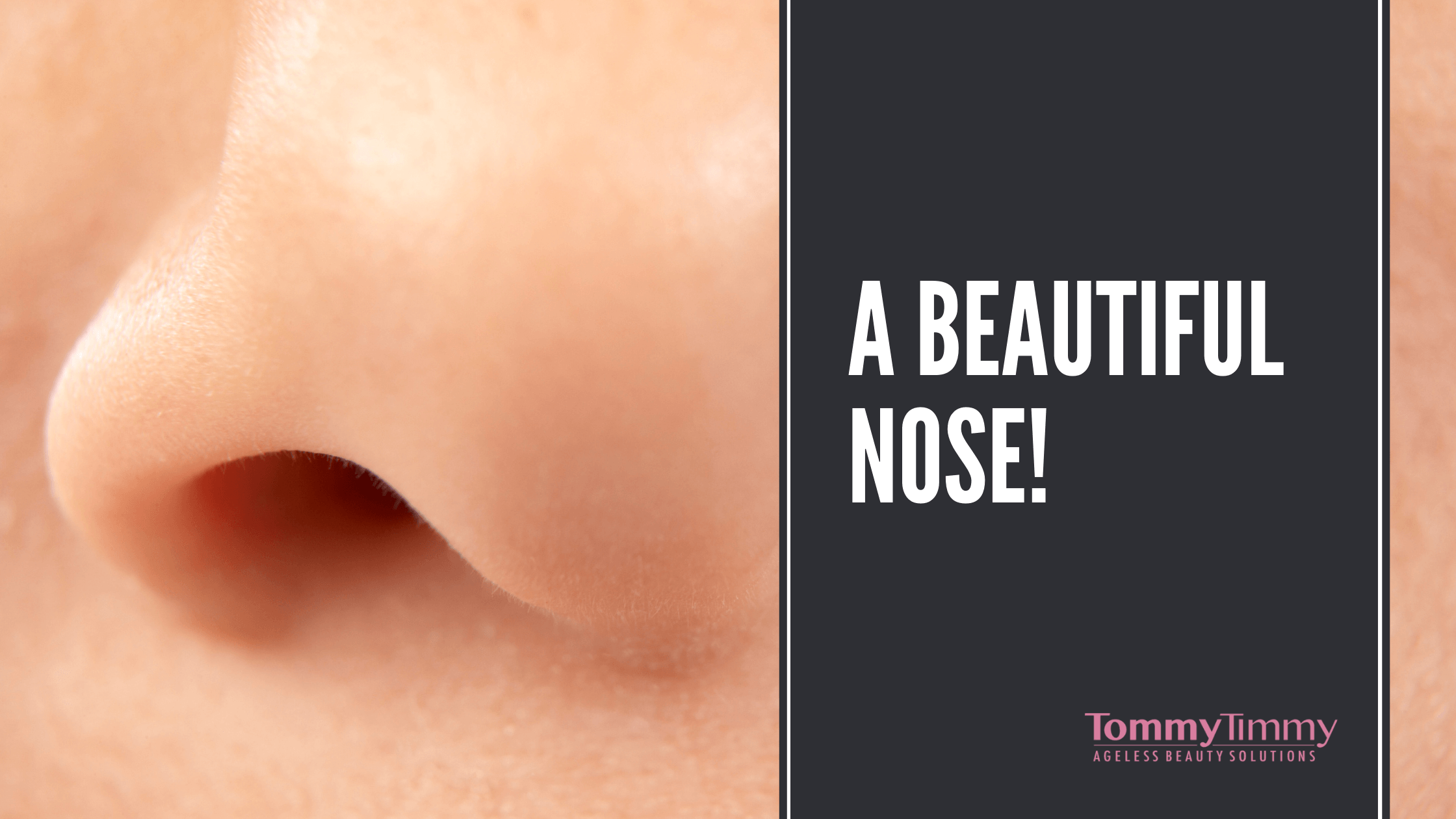 beautiful nose