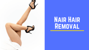 Nair Hair Removal